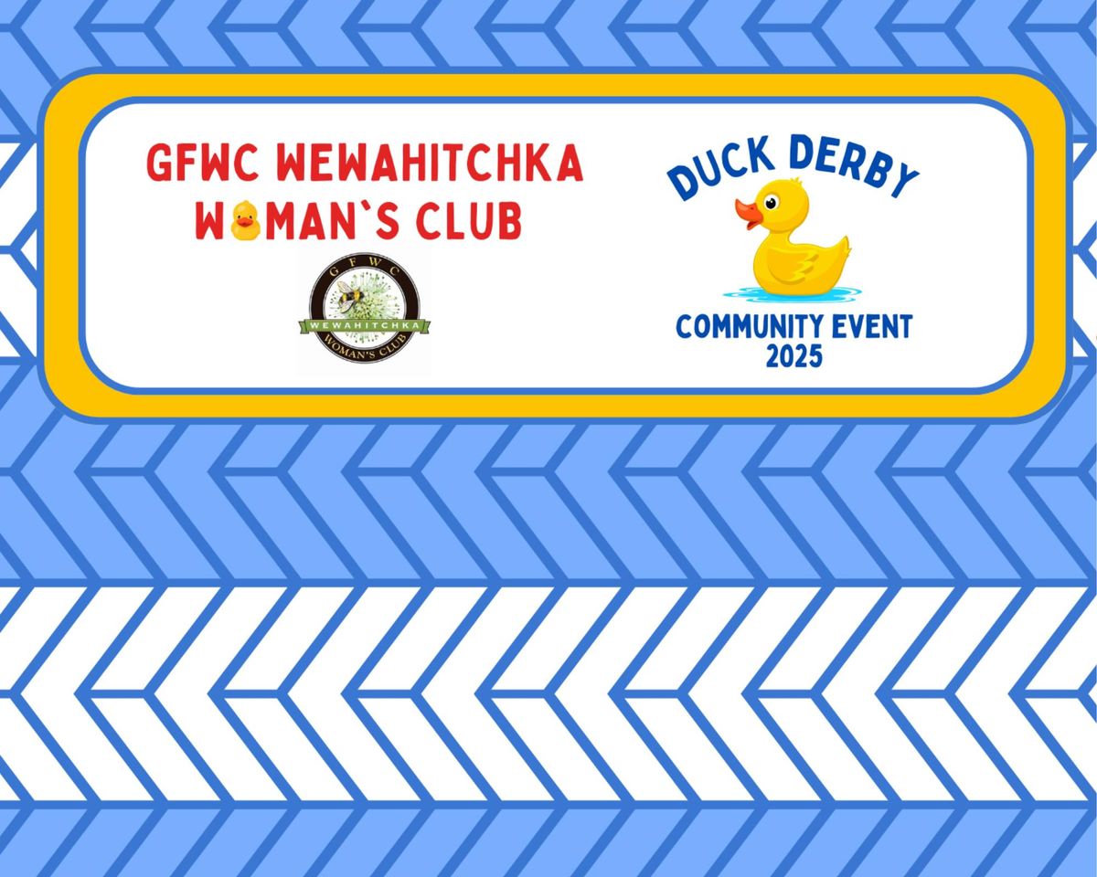 2nd Annual GFWC Wewahitchka Woman's Club Duck Derby Community Event