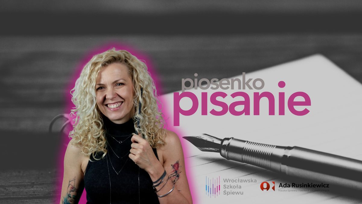 [SOLD OUT] Piosenkopisanie - warsztaty pisania tekst\u00f3w piosenek z Patrycj\u0105 Obar\u0105