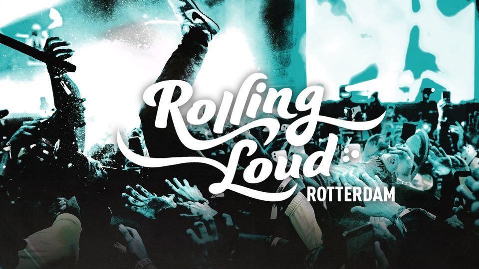 Rolling Loud Rotterdam
