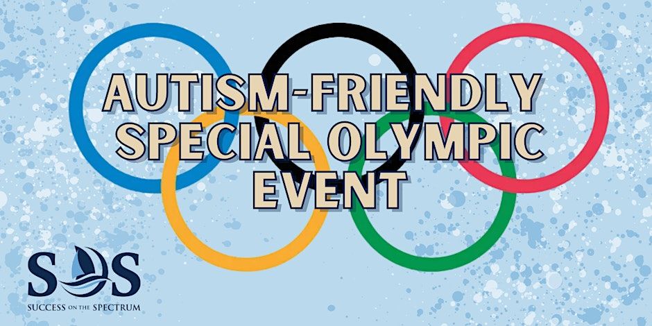 Special Olypmics: An Autism-Friendly Event