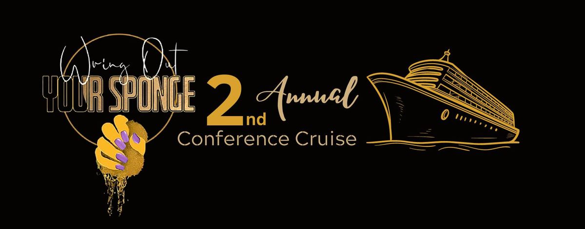2nd Annual Wring Out Your Sponge Conference Cruise 