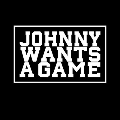 Johnny Wants A Game