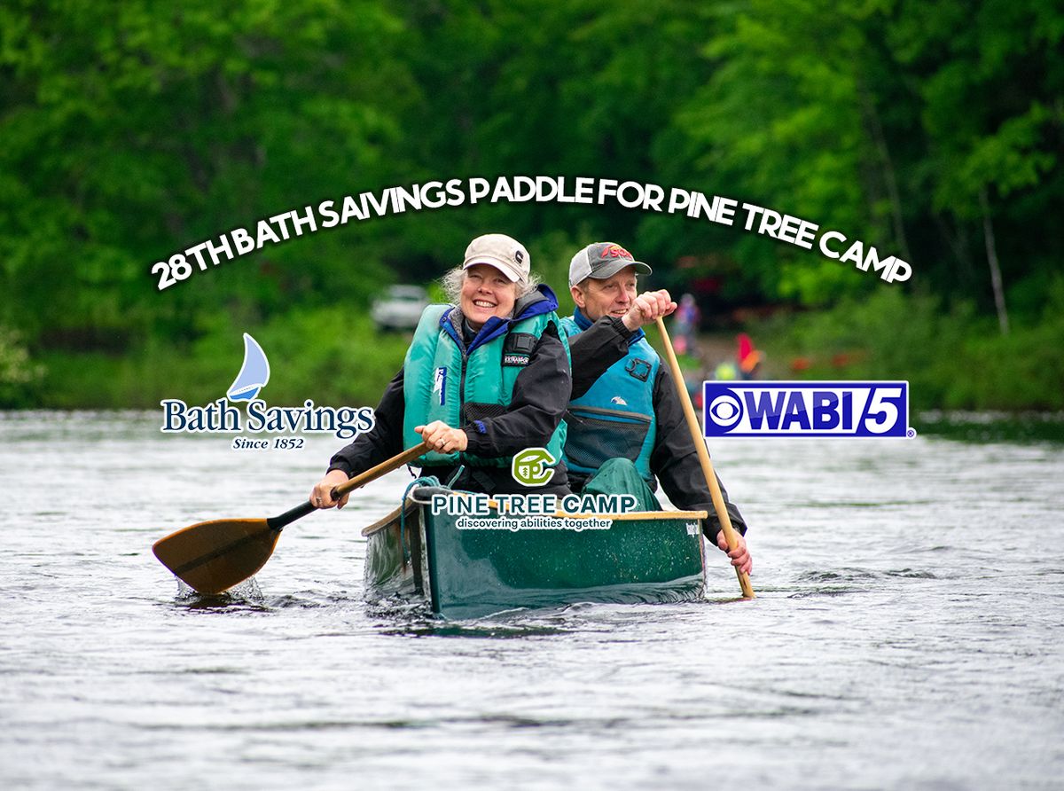28th Annual Bath Savings Paddle for Pine Tree Camp