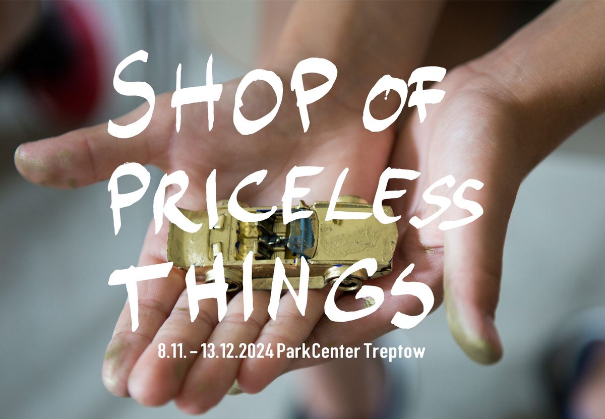 Opening Shop of Priceless Things 