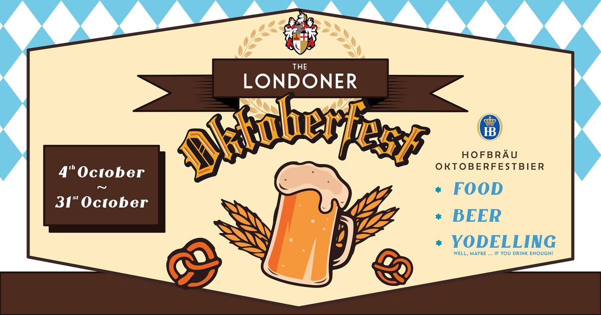 The Londoner Meets Oktoberfest!