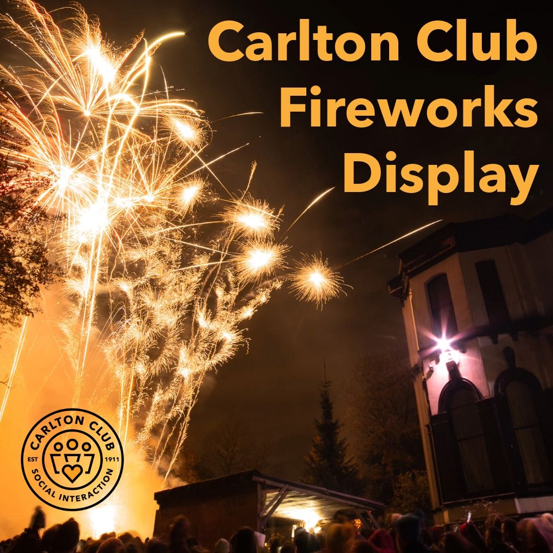 Carlton Club Fireworks Display & Day Event