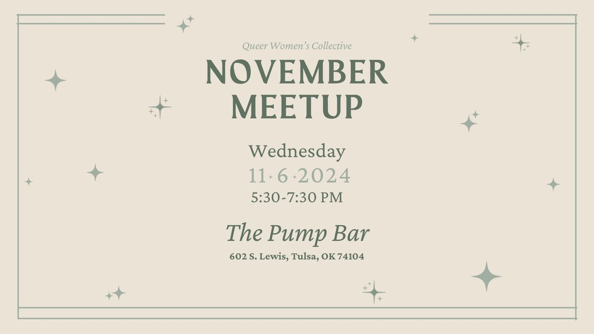 Queer Women\u2019s Collective: November Meetup