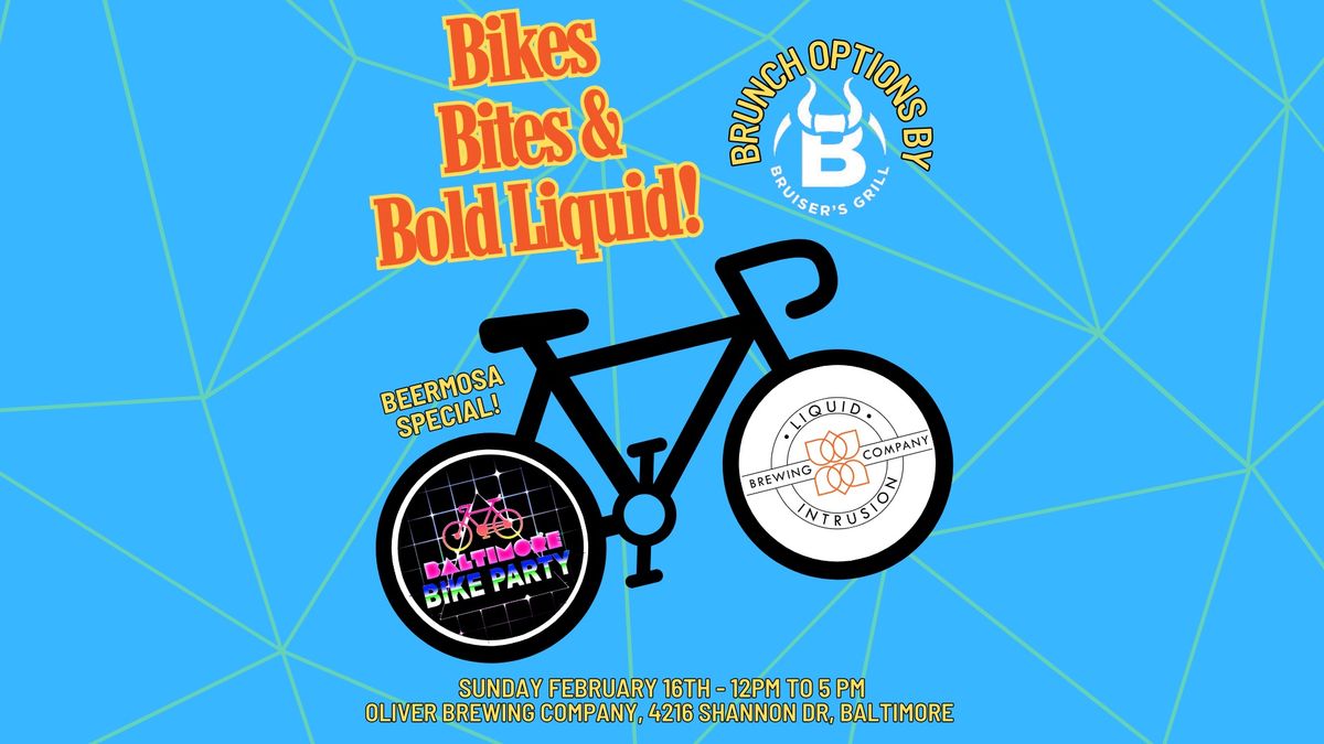 Bikes, Bites, & Bold Liquid! 