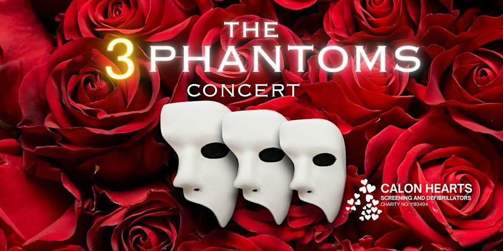 The 3 Phantoms Concert