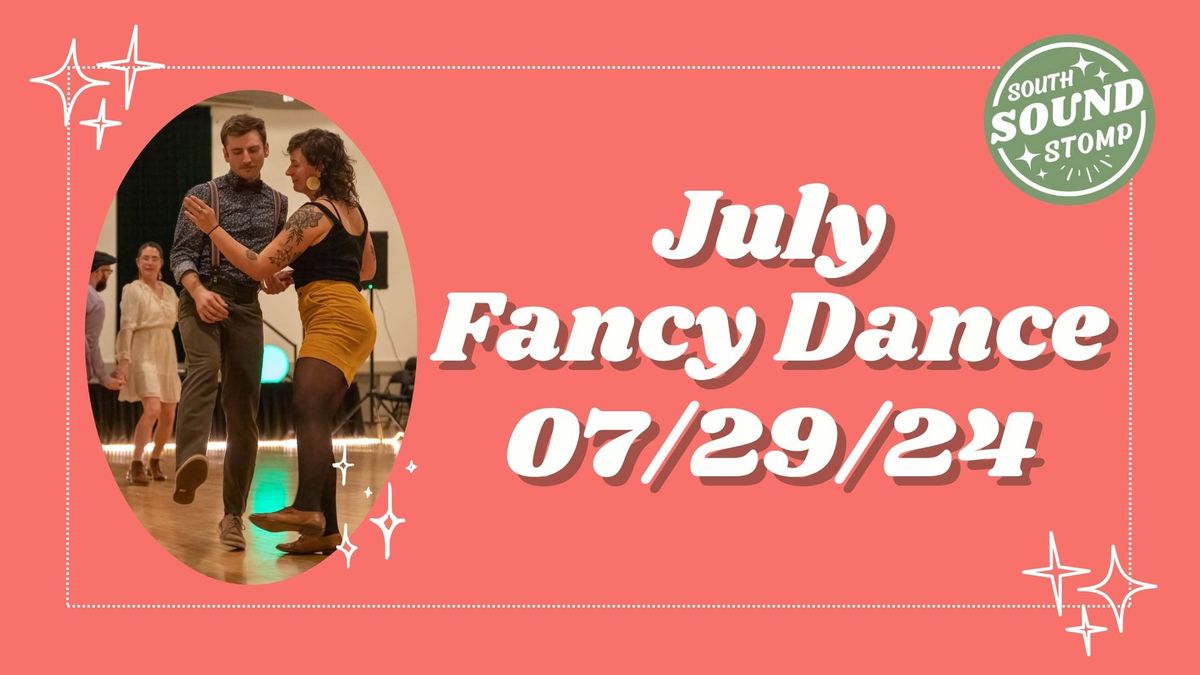 July Fancy Dance!