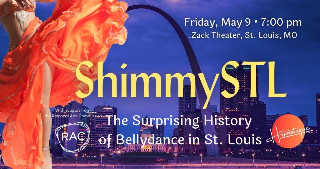 ShimmySTL: The Surprising History of Bellydance in St. Louis