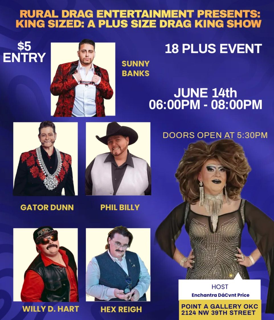 King Sized Drag Show