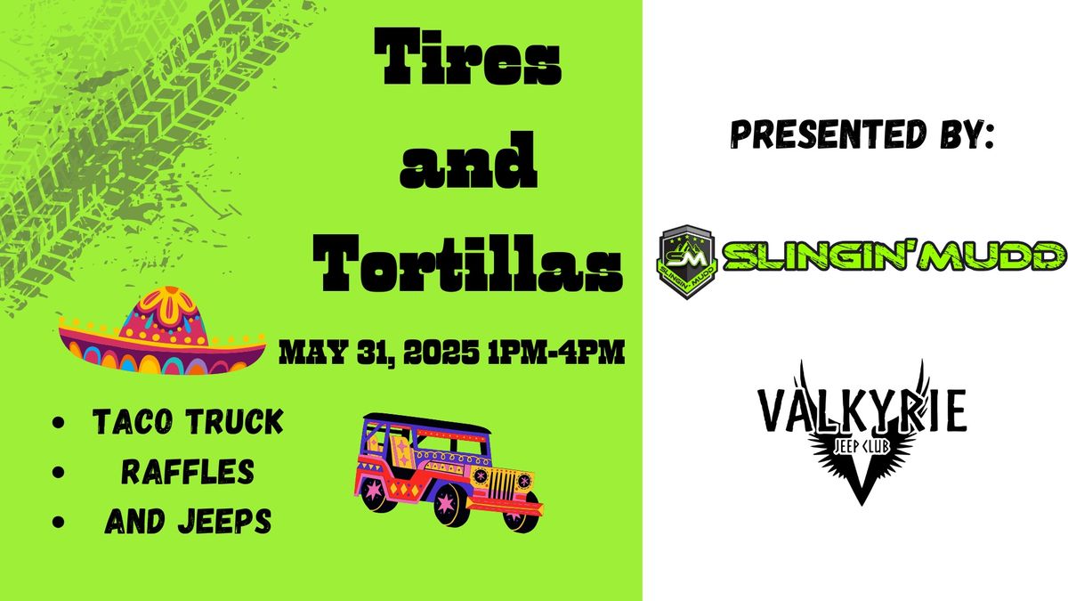 Tires and Tortillas