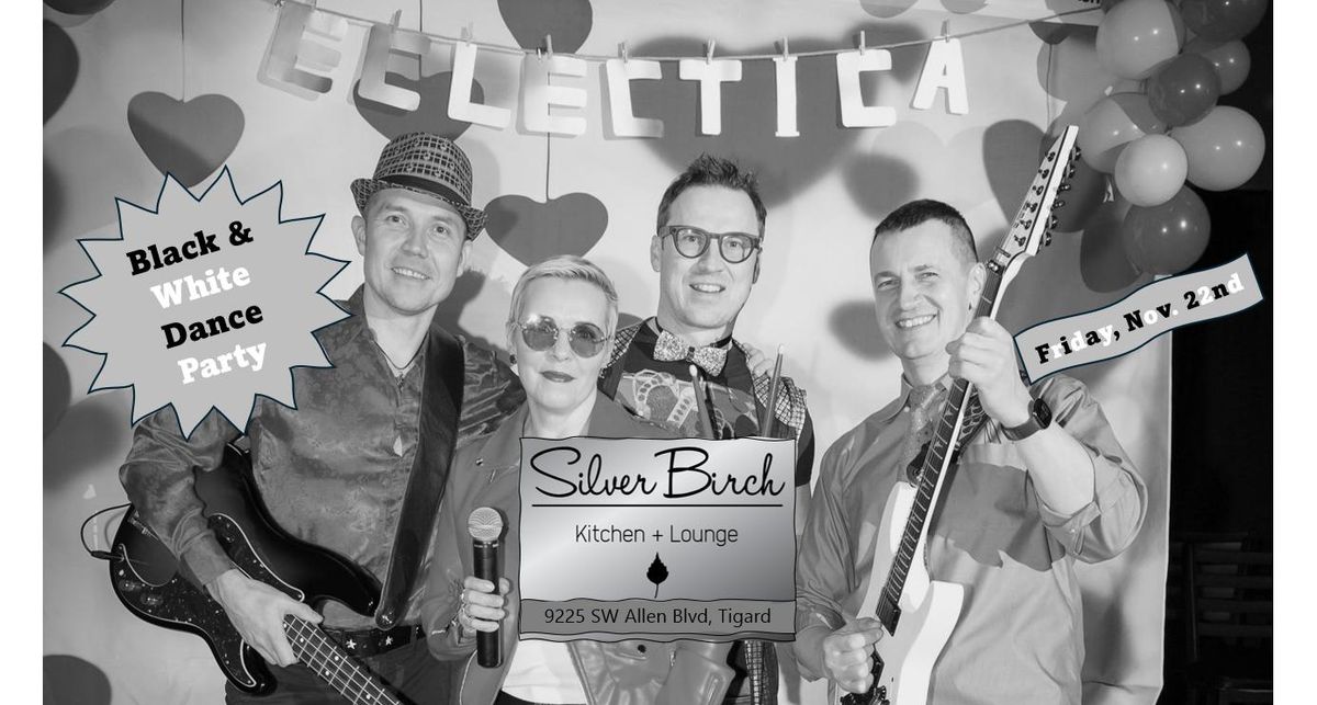 ECLECTICA BAND Black & White Dance Party