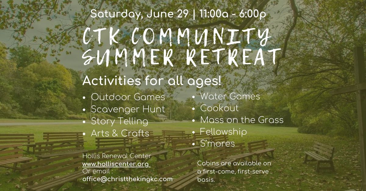 CtK Summer Retreat w. Mass on the Grass! 