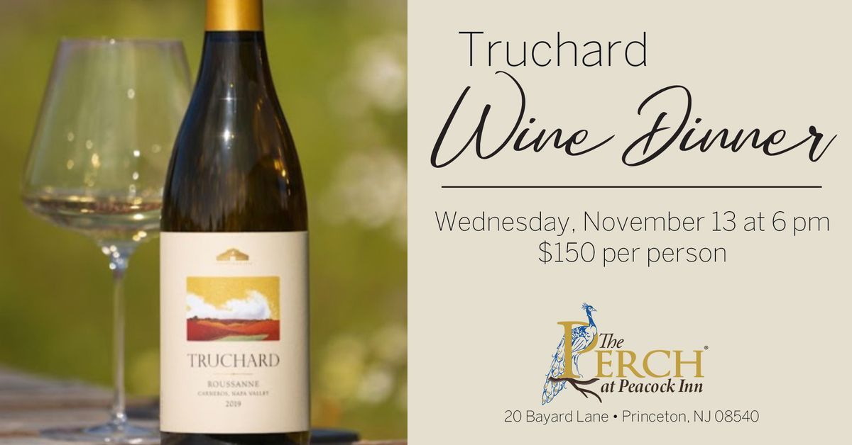 Truchard Wine Dinner at The Perch at Peacock Inn