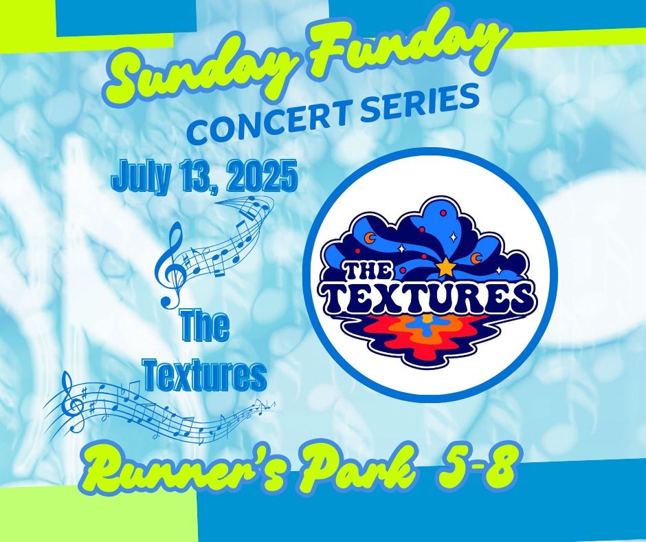 Sunday Funday Concert Series: The Textures