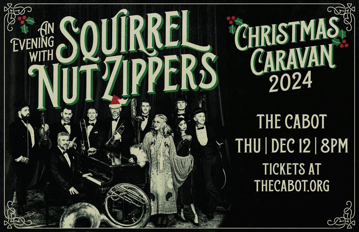 An Evening With Squirrel Nut Zippers - Christmas Caravan