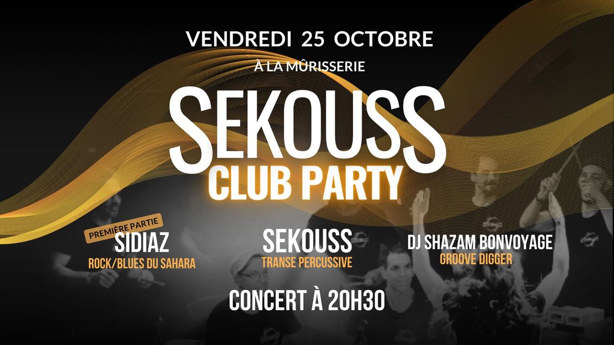 SEKOUSS CLUB PARTY II 