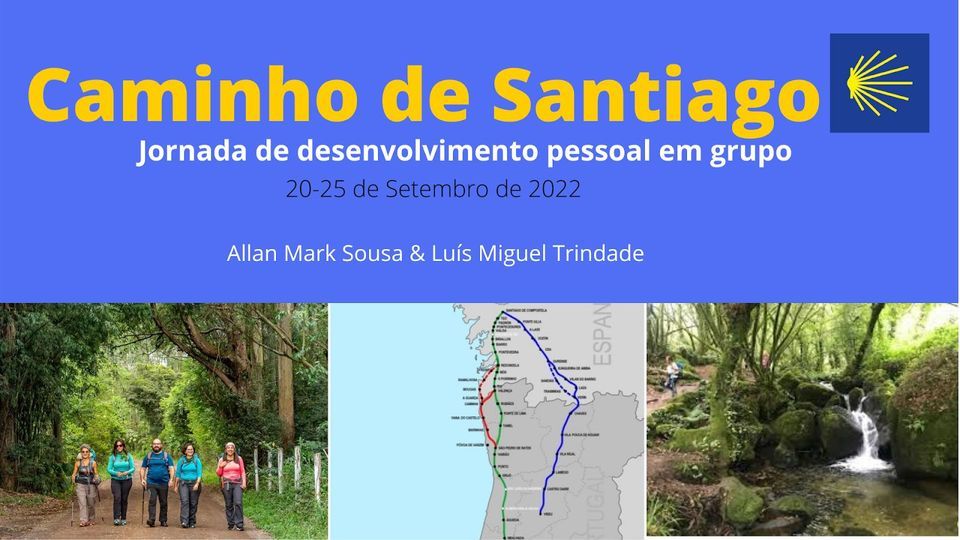 Caminho Espiritual Santiago de Compostela e Desenvolvimento Pessoal com Allan Sousa e Lu\u00eds Trindade