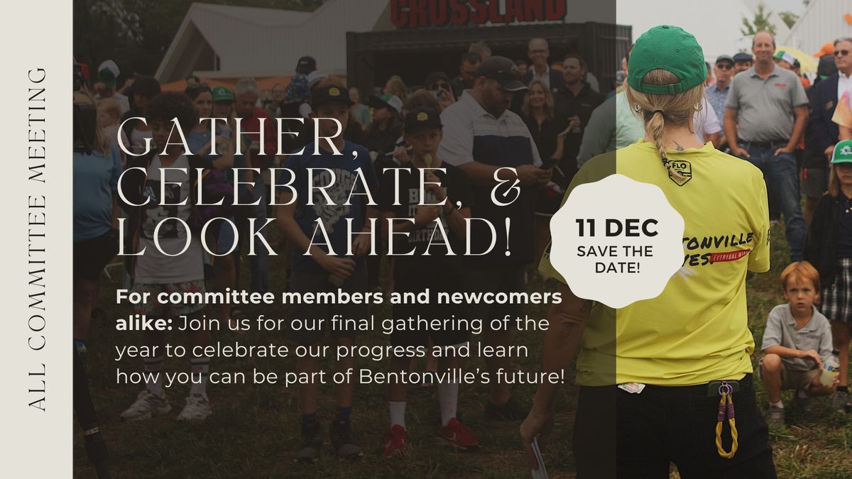 Bentonville Coalition Year-End Celebration & All Committee Meeting