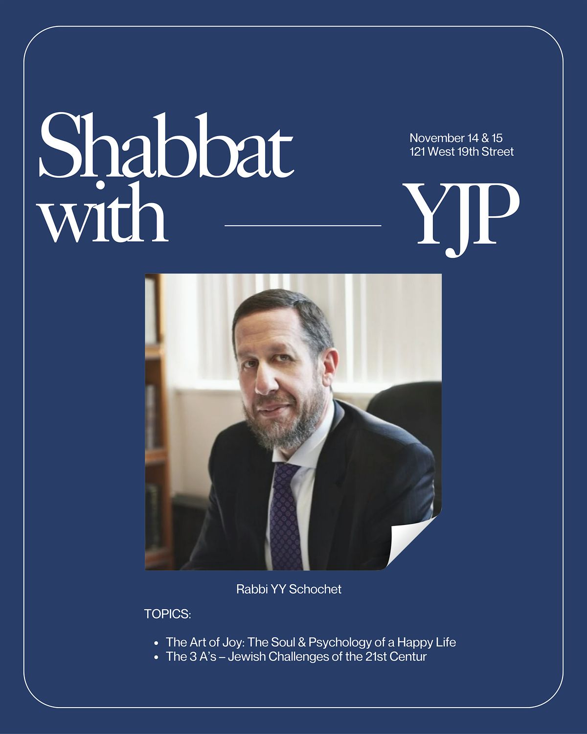 Shabbat Weekend with Rabbi YY Schochet \u2014 Dinner, Lunch & Saturday Night Par