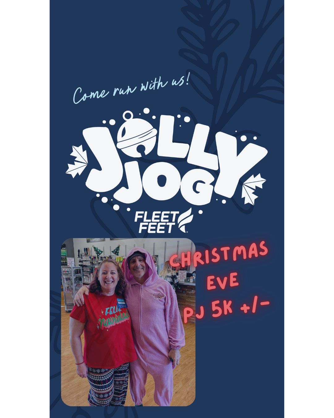 Christmas Eve PJ 5K +\/-