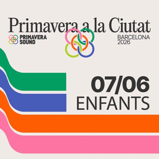Les Enfants - Six Sex, Nick Le\u00f3n, Safety Trance b2b Florentino, M8nse b2b Doppelganger - Primavera a la Ciutat 2026
