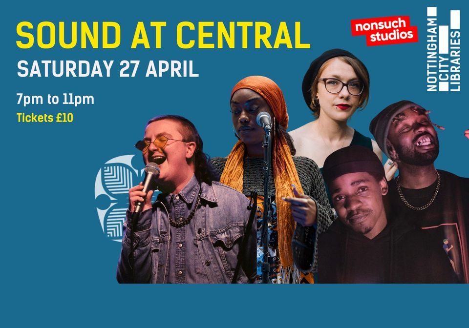 SOUND AT CENTRAL: Saturday 27 April