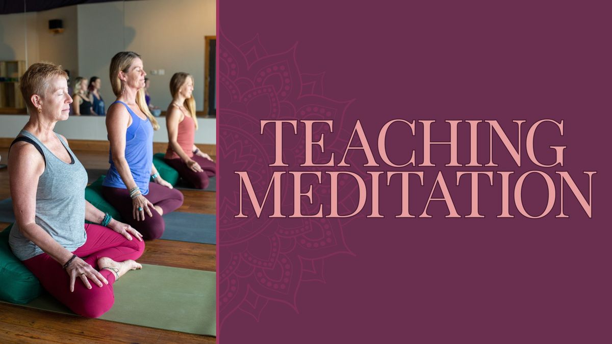 Teaching Meditation 