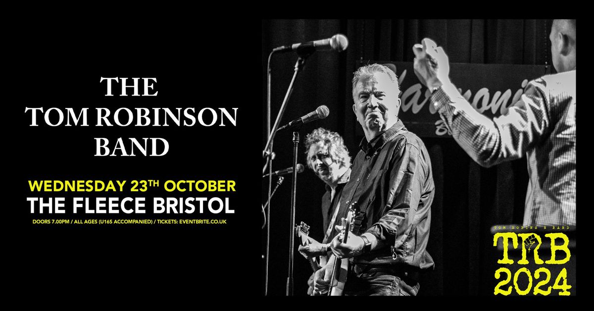 The Tom Robinson Band at The Fleece, Bristol 23\/10\/24