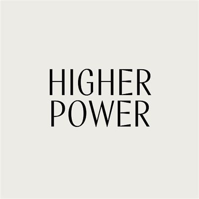 HIGHER POWER