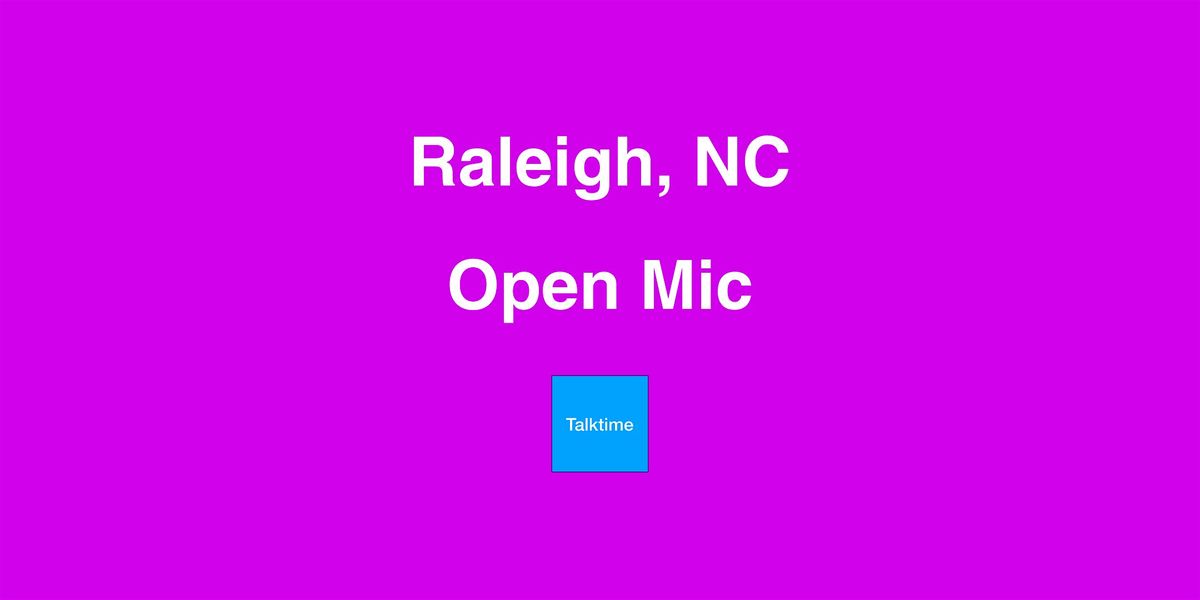 Open Mic - Raleigh