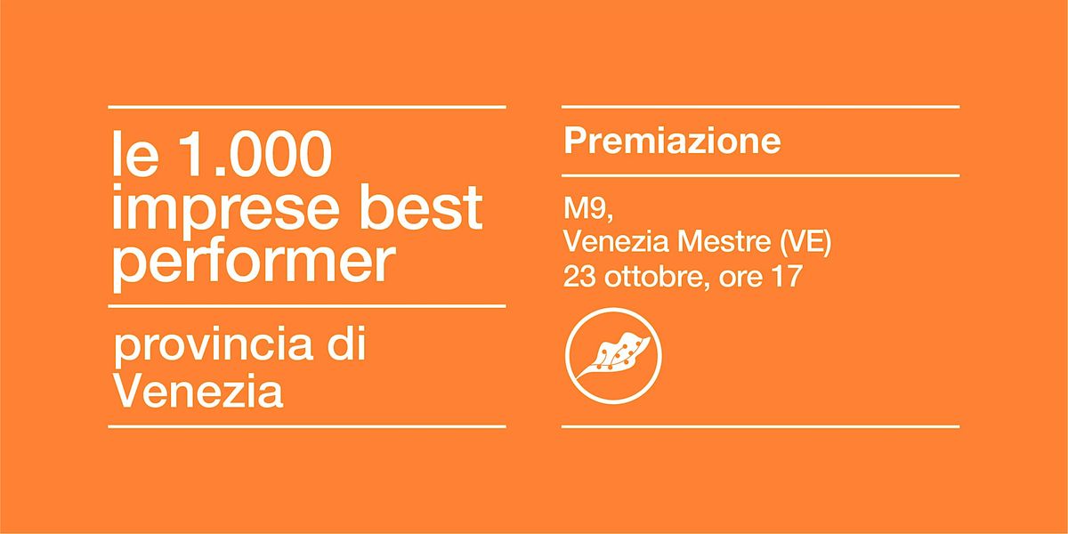 PREMIO LE 1000 IMPRESE BEST PERFORMER 2024| VENEZIA