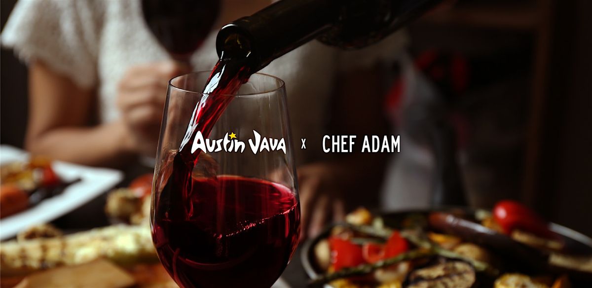 Austin Java Supper Club featuring Chef Adam Allen: Vino y Sabor