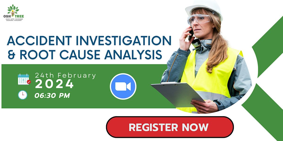 Accident Investigation & Root Cause Analysis - UK Certification