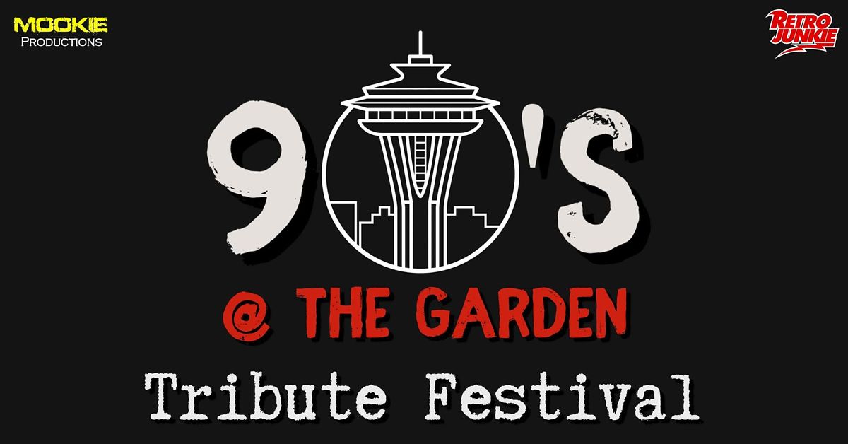 90's @ The Garden - Tribute Festival