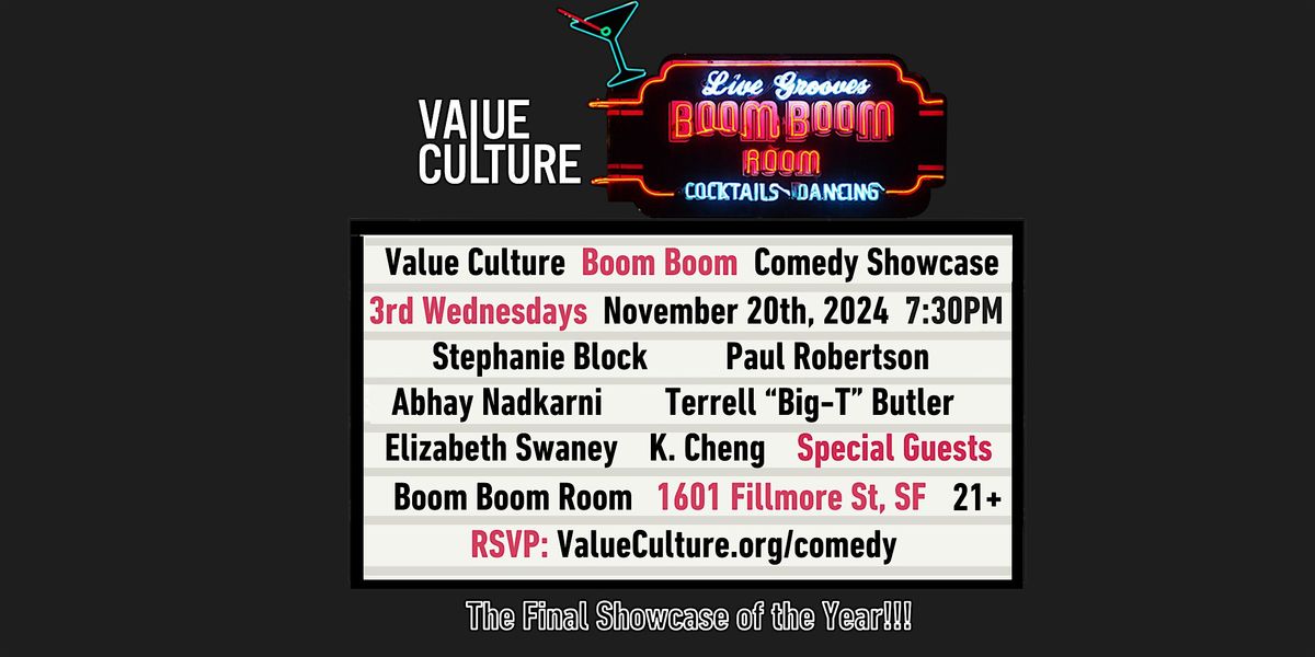 Value Culture Boom Boom Room Comedy Showcase (3rd Wednesdays) Last of 2024!