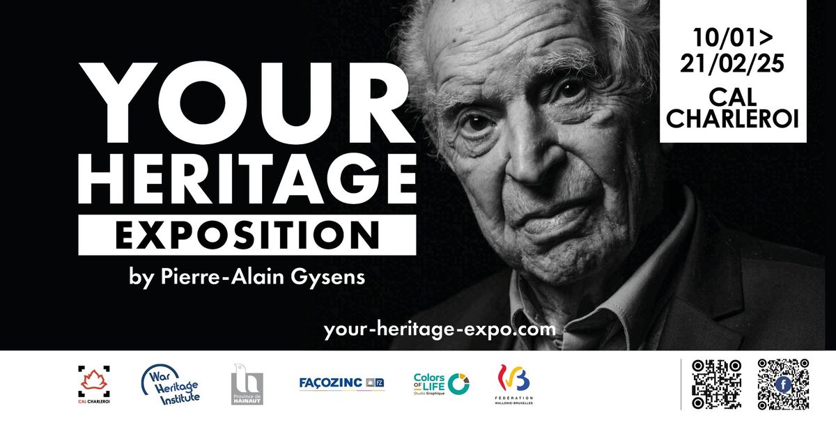 YOUR HERITAGE > Exposition | CAL Charleroi