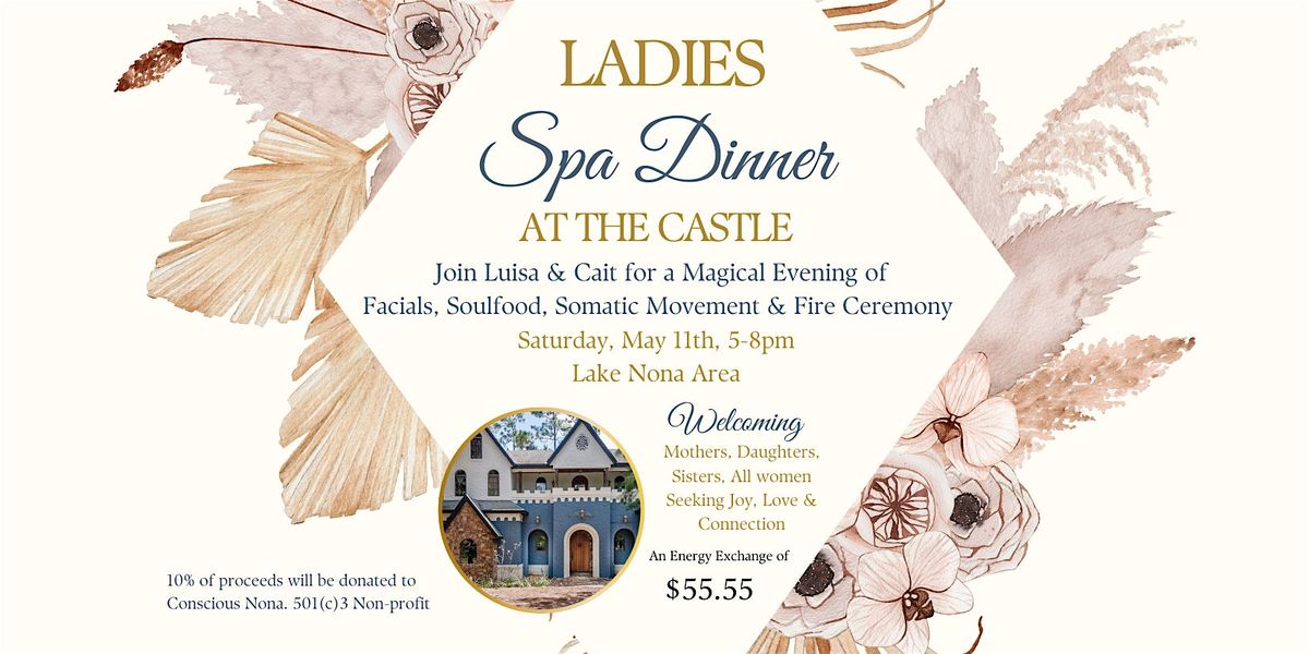 Ladies Spa Dinner at the Castle
