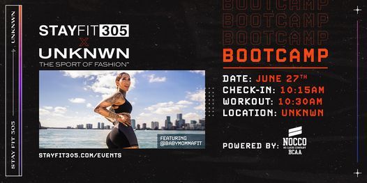 STAY FIT 305: UNKNWN Takeover Sweat - Bootcamp