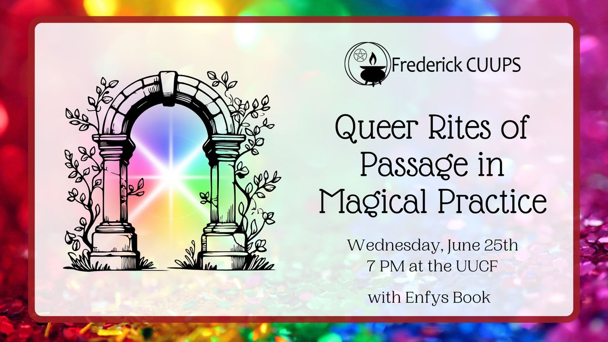 Queer Rites of Passage in Magickal Practice