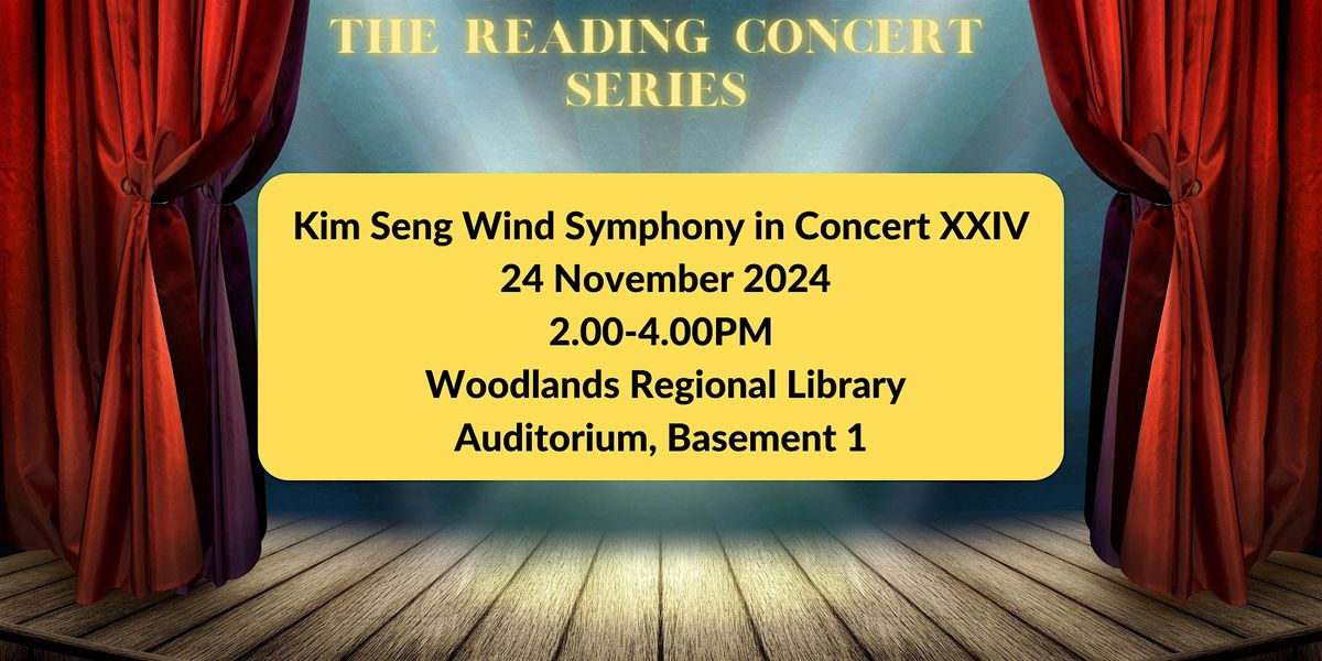 Kim Seng Wind Symphony in Concert XXIV