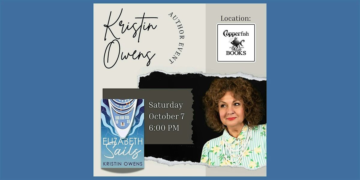 Author Kristin Owens at Copperfish Books for "Elizabeth Sails"