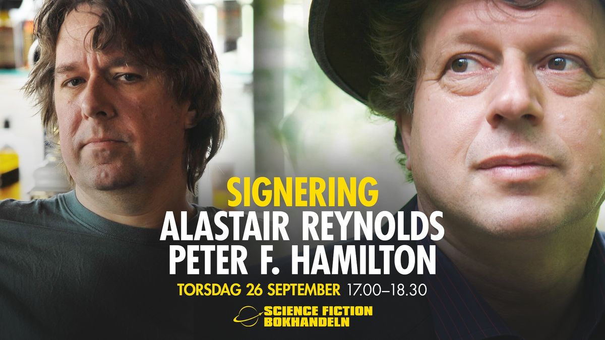 Signering: Alastair Reynolds & Peter F. Hamilton (Stockholm)