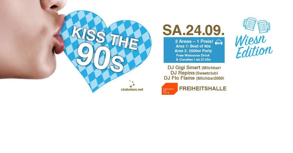 Kiss the 90s Wiesn Edition 2022!
