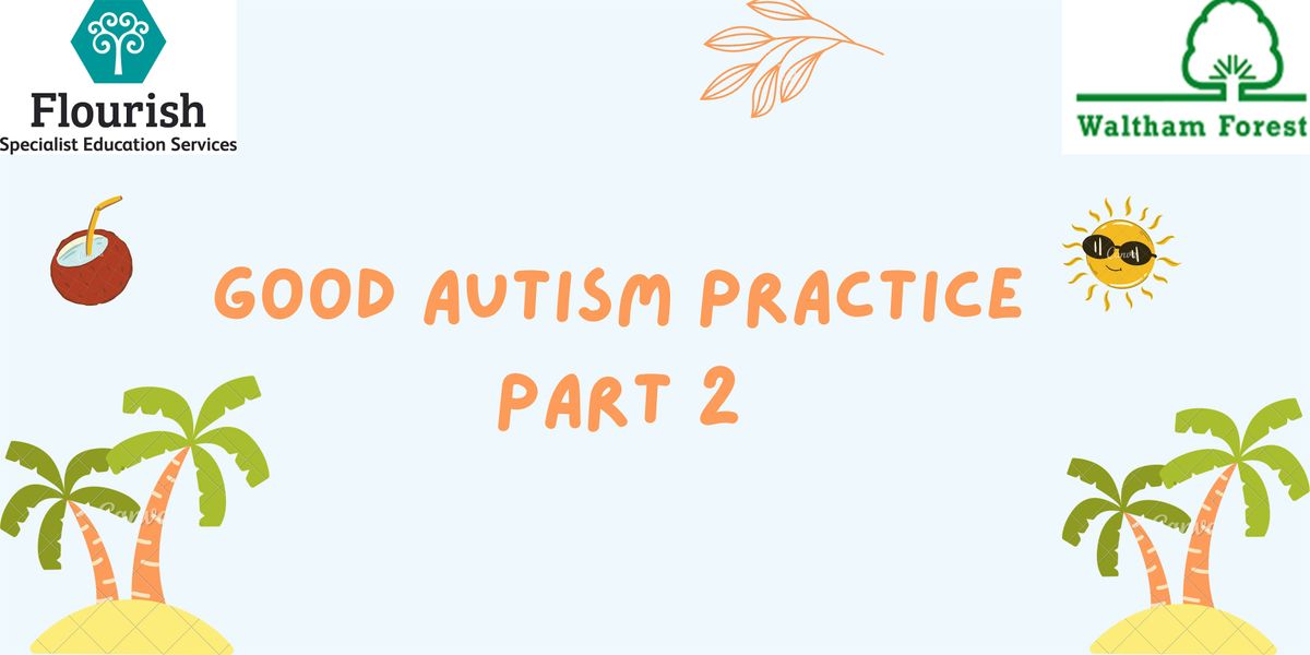 AET - Good Autism Practice Part 2 - ONLY for WF Schools