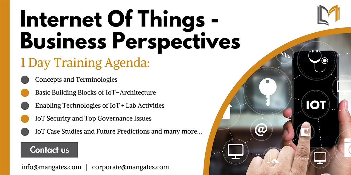 Internet Of Things - Business Perspectives 1 Day Workshop in Hayward, CA