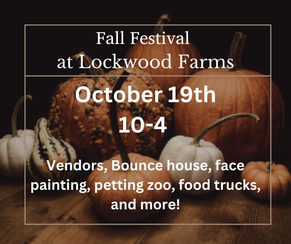 Fall Festival @ Lockwood Farms