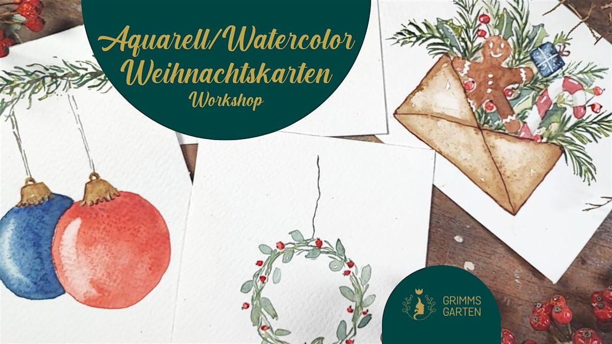 Aquarell \/ Watercolour "Weihnachtskarten" Workshop